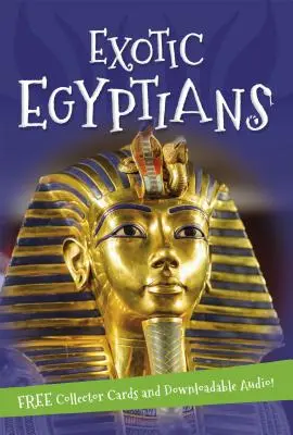 Všetko o... Exotickí Egypťania - It's All About... Exotic Egyptians