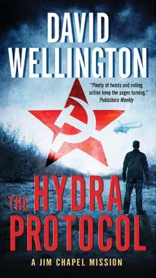 Protokol Hydra: Misia Jima Chapela - The Hydra Protocol: A Jim Chapel Mission