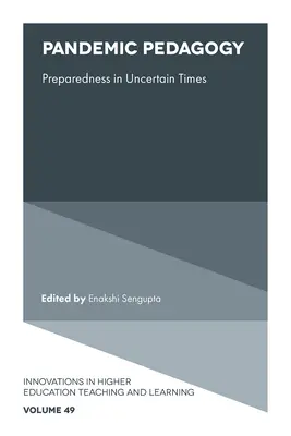 Pandemická pedagogika: Pripravenosť v neistých časoch - Pandemic Pedagogy: Preparedness in Uncertain Times