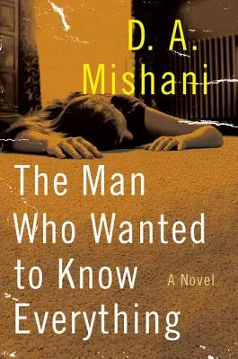 Muž, ktorý chcel vedieť všetko - The Man Who Wanted to Know Everything