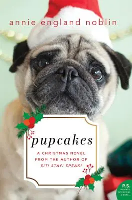 Pupcakes: Vianočný román - Pupcakes: A Christmas Novel