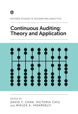 Kontinuálny audit: Teória a aplikácia - Continuous Auditing: Theory and Application