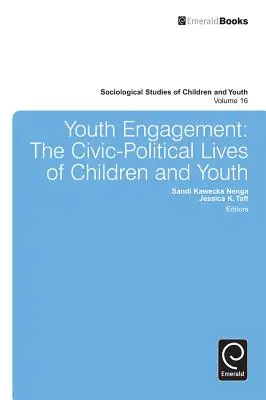 Angažovanosť mládeže: The Civic-Political Lives of Children and Youth - Youth Engagement: The Civic-Political Lives of Children and Youth