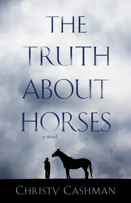 Pravda o koňoch - The Truth about Horses