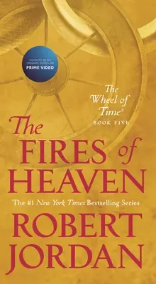 Ohne nebies: piata kniha Kola času - The Fires of Heaven: Book Five of 'The Wheel of Time'
