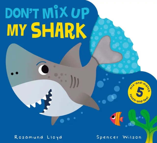 Nemiešaj si môjho žraloka - Don't Mix Up My Shark