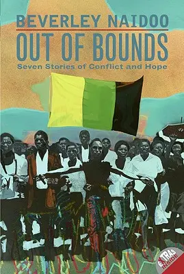 Mimo hraníc: Sedem príbehov o konflikte a nádeji - Out of Bounds: Seven Stories of Conflict and Hope
