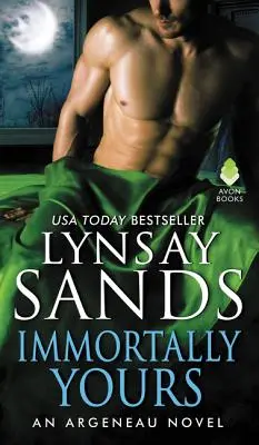 Nesmrteľne tvoj: An Argeneau Novel - Immortally Yours: An Argeneau Novel