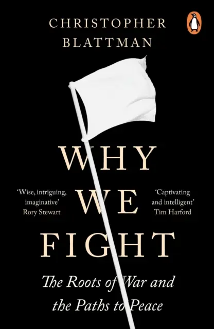 Prečo bojujeme - Korene vojny a cesty k mieru - Why We Fight - The Roots of War and the Paths to Peace