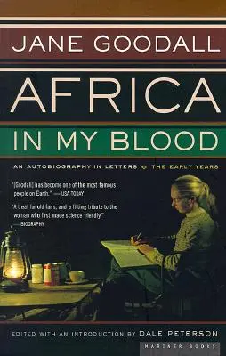 Afrika v mojej krvi: Autobiografia v listoch: Prvé roky - Africa in My Blood: An Autobiography in Letters: The Early Years