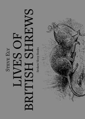 Životy britských šerpov - Lives of British Shrews