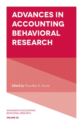 Pokroky v behaviorálnom výskume v účtovníctve - Advances in Accounting Behavioral Research
