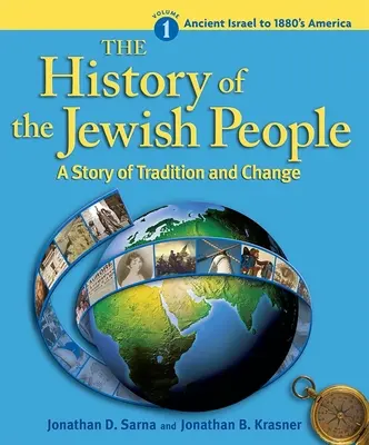 Dejiny židovského národa 1. diel: Staroveký Izrael až Amerika 80. rokov 19. storočia - History of the Jewish People Vol. 1: Ancient Israel to 1880's America