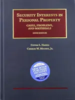 Záložné práva k osobnému majetku - CasebookPlus - Prípady, problémy a materiály - Security Interests in Personal Property - CasebookPlus - Cases, Problems, and Materials