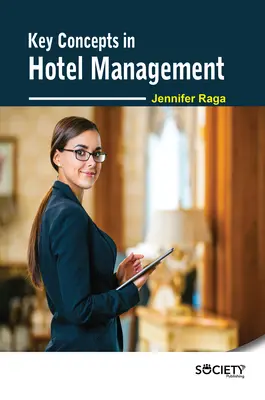 Kľúčové koncepty hotelového manažmentu - Key Concepts in Hotel Management