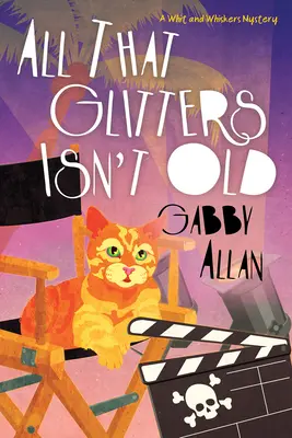 Všetko, čo sa blyští, nie je staré - All That Glitters Isn't Old