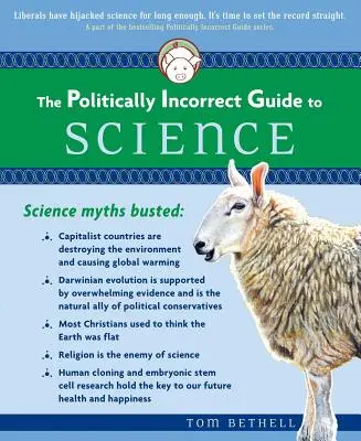 Politicky nekorektný sprievodca vedou - The Politically Incorrect Guide to Science
