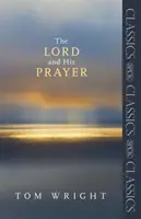 Pán a jeho modlitba - Lord and His Prayer