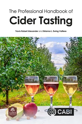 Profesionálna príručka ochutnávania jablčného vína - The Professional Handbook of Cider Tasting