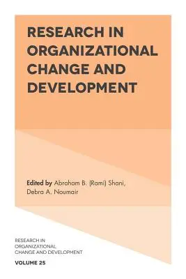 Výskum v oblasti organizačných zmien a rozvoja - Research in Organizational Change and Development