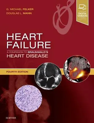 Zlyhanie srdca: A Companion to Braunwald's Heart Disease - Heart Failure: A Companion to Braunwald's Heart Disease