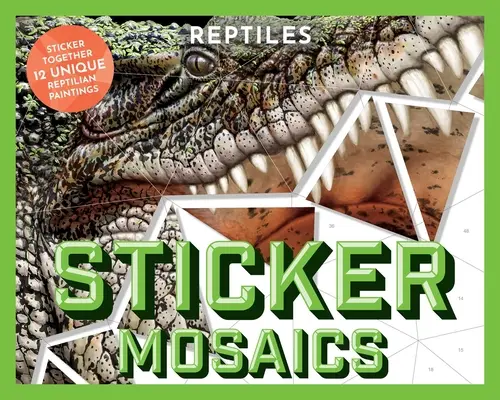 Nálepková mozaika: Vydavateľstvo MOSKETY: Plazy: Samolepky: 12 unikátnych vzorov plazov - Sticker Mosaics: Reptiles: Sticker Together 12 Unique Reptilian Designs