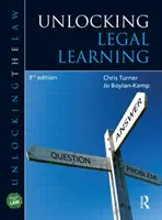 Odomykanie právneho vzdelávania (Turner Chris (University of Wolverhampton UK)) - Unlocking Legal Learning (Turner Chris (University of Wolverhampton UK))