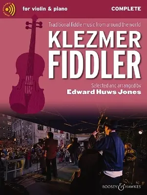 Klezmer Fiddler - Tradičná husľová hudba z celého sveta Kompletné vydanie - Klezmer Fiddler - Traditional Fiddle Music from Around the World Complete Edition