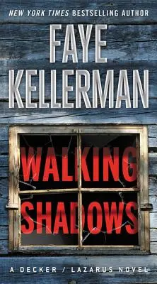 Kráčajúce tiene: A Decker/Lazarus Novel - Walking Shadows: A Decker/Lazarus Novel