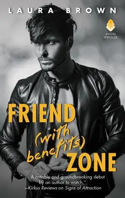 Zóna priateľov (s výhodami) - Friend (with Benefits) Zone