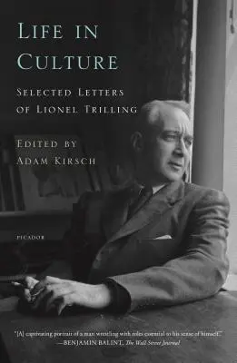 Život v kultúre: Vybrané listy Lionela Trillinga - Life in Culture: Selected Letters of Lionel Trilling