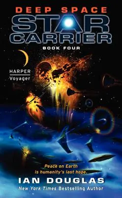 Hlboký vesmír: Hviezdna loď: Kniha štvrtá - Deep Space: Star Carrier: Book Four