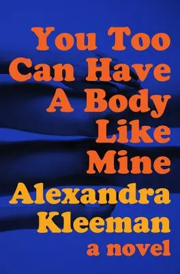 Aj ty môžeš mať telo ako ja - You Too Can Have a Body Like Mine