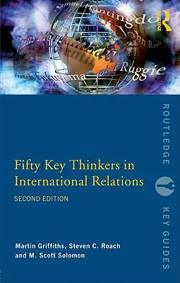 Päťdesiat kľúčových mysliteľov medzinárodných vzťahov - Fifty Key Thinkers in International Relations