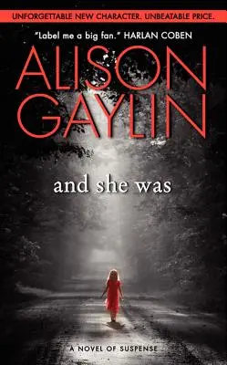 A bola: A Novel of Suspense (Napínavý román) - And She Was: A Novel of Suspense