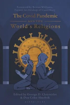 Covid Pandemic and World's Religions: Výzvy a reakcie - The Covid Pandemic and the World's Religions: Challenges and Responses