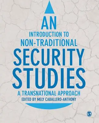 Úvod do netradičných bezpečnostných štúdií - An Introduction to Non-Traditional Security Studies