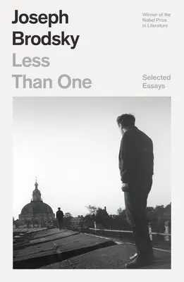 Menej ako jeden: vybrané eseje - Less Than One: Selected Essays