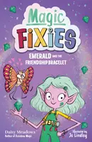 Pixie Magic: Smaragd a náramok priateľstva - kniha 1 - Pixie Magic: Emerald and the Friendship Bracelet - Book 1