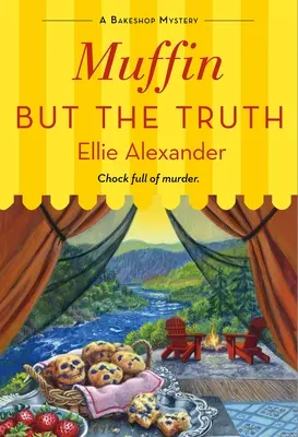 Muffin, ale pravda: Záhada pekárne - Muffin But the Truth: A Bakeshop Mystery