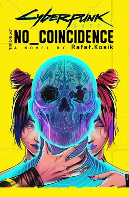 Cyberpunk 2077: No Coincidence: No Coincidence - Cyberpunk 2077: No Coincidence