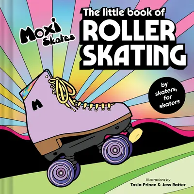 Malá kniha o kolieskových korčuliach - The Little Book of Roller Skating