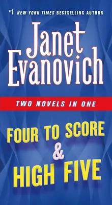 Štyri na skóre a päť: Dva romány v jednom - Four to Score & High Five: Two Novels in One