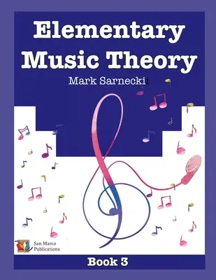 Základná hudobná teória Kniha 3 - Elementary Music Theory Book 3