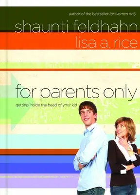 Len pre rodičov: Vstúpte do hlavy svojho dieťaťa - For Parents Only: Getting Inside the Head of Your Kid