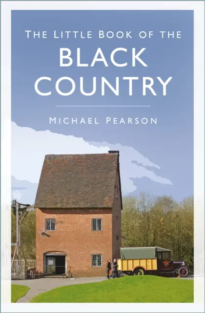 Malá kniha o čiernej krajine - Little Book of the Black Country