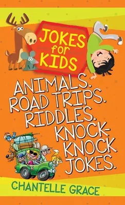 Vtipy pre deti - balík 2: Zvieratká, Výlety, Hádanky, Knock-Knock Vtipy - Jokes for Kids - Bundle 2: Animals, Road Trips, Riddles, Knock-Knock Jokes