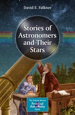 Príbehy astronómov a ich hviezd - Stories of Astronomers and Their Stars