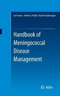 Príručka manažmentu meningokokových ochorení - Handbook of Meningococcal Disease Management