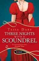 Tri noci s darebákom: A Rouge Regency Romance - Three Nights With a Scoundrel: A Rouge Regency Romance